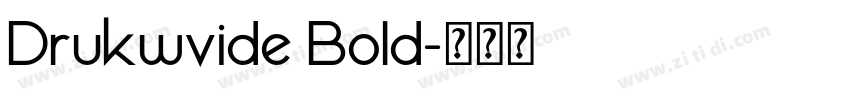 Drukwvide Bold字体转换